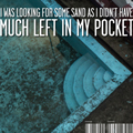 I was looking for some sand as I didn't have much left in my pocket - Front image